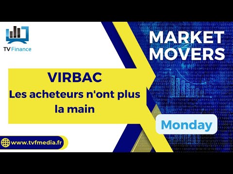 VIRBAC : Les acheteurs n’ont plus la main