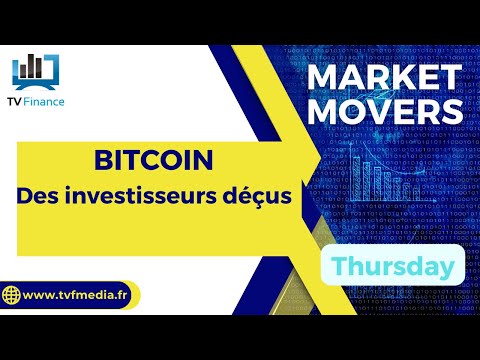 BITCOIN : Des investisseurs déçus